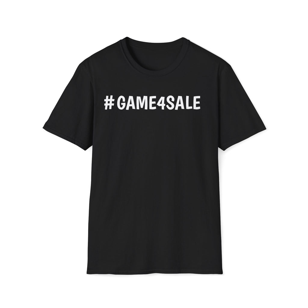 #GAME4SALE TSHIRT